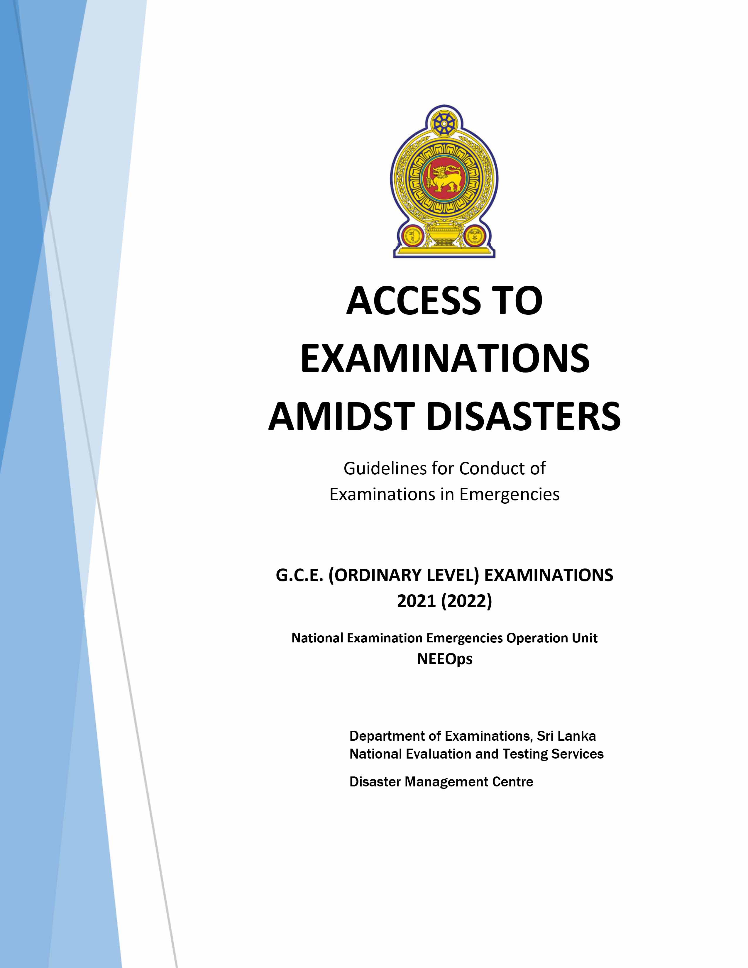 Access to Examinations Amidst Disasters - Ordinary Level Examinations 2022-1